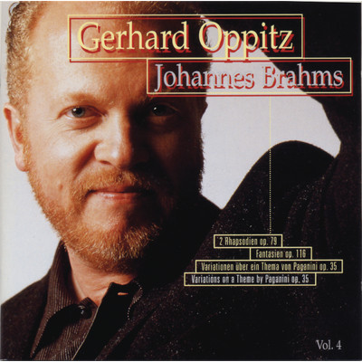 アルバム/Brahms: Rhapsody 79, Fantasy 116, Variations Paganini/Gerhard Oppitz