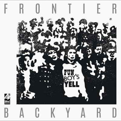 アルバム/FUN BOY'S YELL/FRONTIER BACKYARD