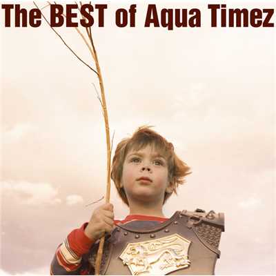 アルバム/The BEST of Aqua Timez/Aqua Timez
