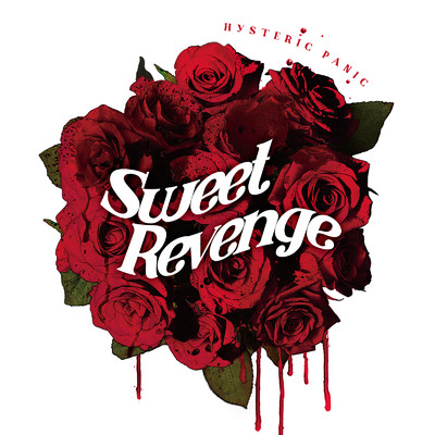 Sweet Revenge/ヒステリックパニック