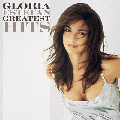 アルバム/Greatest Hits/Gloria Estefan