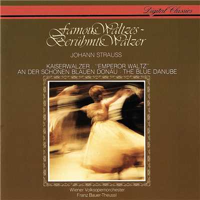 アルバム/Strauss, Johann II: Famous Waltzes/フランツ・バウアー=トイスル／ウィーン・フォルクスオーパー管弦楽団