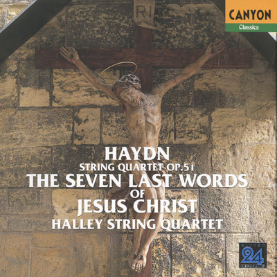 シングル/ハイドン:弦楽四重奏曲 作品51「十字架上の七つの言葉」:第9曲 地震/ハレー・ストリング・クァルテット