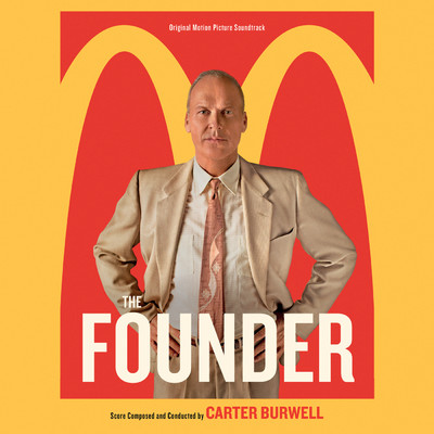 The Founder (Original Motion Picture Soundtrack)/カーター・バーウエル