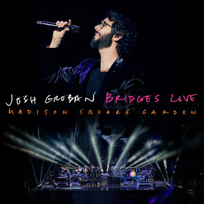アルバム/Bridges Live: Madison Square Garden/ジョシュ・グローバン