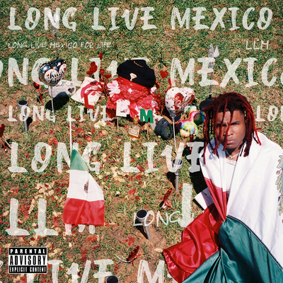 アルバム/Long Live Mexico/Lil Keed