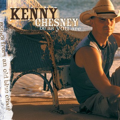 アルバム/Be as You Are/Kenny Chesney