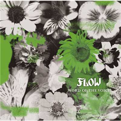 アルバム/WORD OF THE VOICE/FLOW