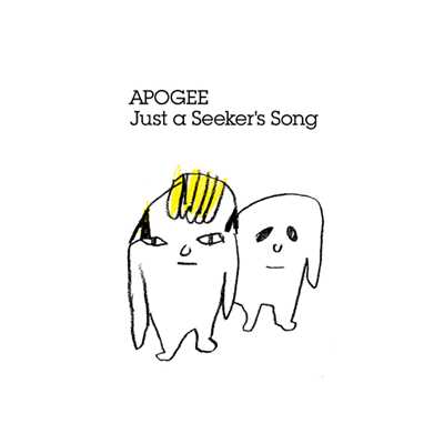 アルバム/Just a Seeker's Song/APOGEE