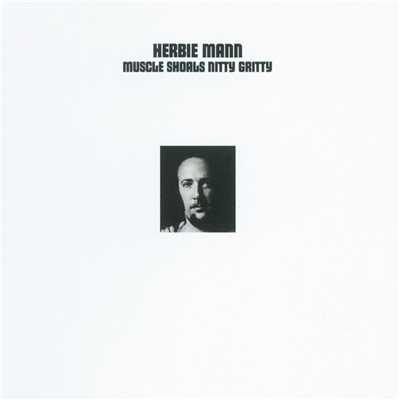 アルバム/Muscle Shoals Nitty Gritty/Herbie Mann