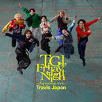 シングル/T.G.I. Friday Night (Japanese ver.)/Travis Japan