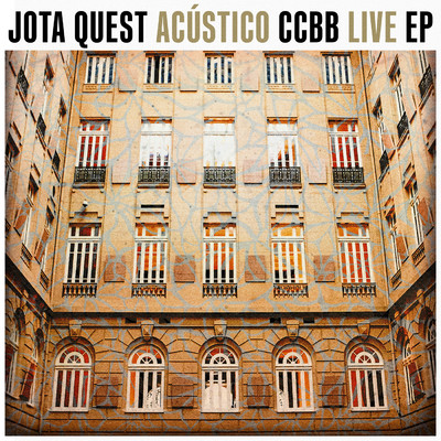 アルバム/Jota Quest Acustico CCBB LIVE EP/Jota Quest