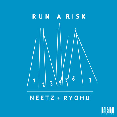 Run A Risk feat. Ryohu/Neetz