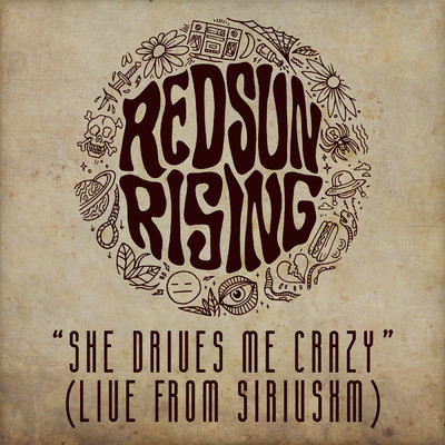 シングル/She Drives Me Crazy (Live From SiriusXM)/Red Sun Rising