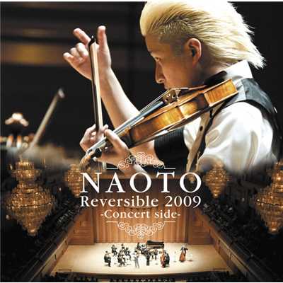 アルバム/NAOTO Reversible 2009 -Concert side-/NAOTO