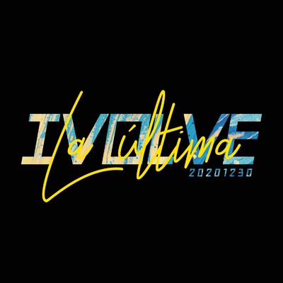 シングル/Encore (Last Live-La ultima 2020)/IVOLVE