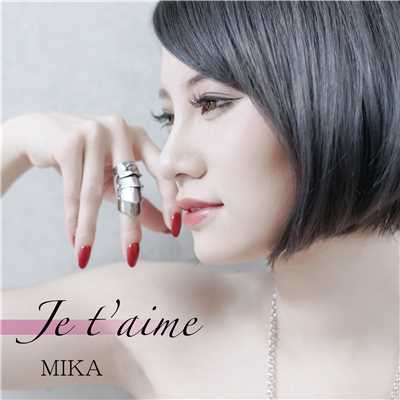 シングル/Je t'aime/MIKA