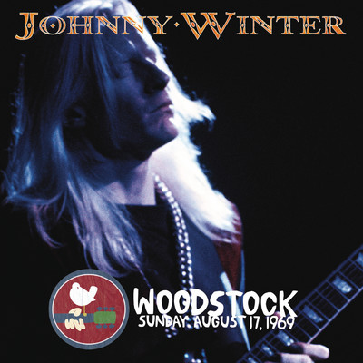 アルバム/Woodstock Sunday August 17, 1969 (Live)/Johnny Winter