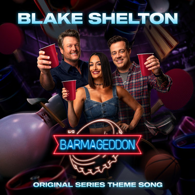 シングル/Barmageddon (original series theme song)/Blake Shelton