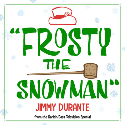 シングル/Frosty the Snowman (From the Rankin／Bass Television Special)/Jimmy Durante