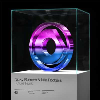 シングル/Future Funk(Radio Edit)/Nicky Romero & Nile Rodgers