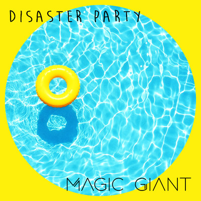 シングル/Disaster Party/MAGIC GIANT