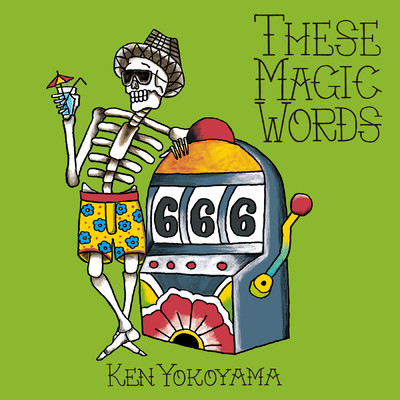 アルバム/These Magic Words/Ken Yokoyama