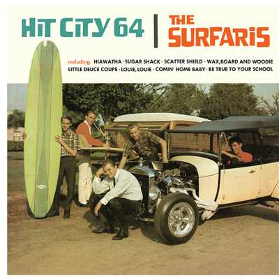 アルバム/Hit City '64/ザ・サーファリーズ