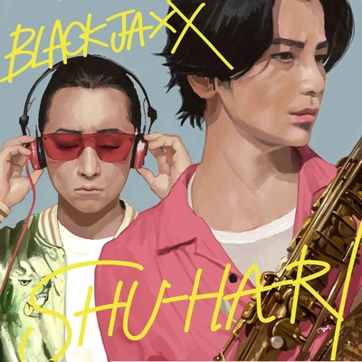 アルバム/SHU-HA-RI/BLACKJAXX