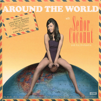 シングル/Around The World (Cover) [Long Version]/セニョール・ココナッツ