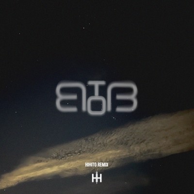 BtoB (HIHITO Remix)/LYTO