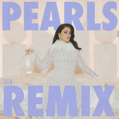 シングル/Pearls (SILK Remix)/ジェシー・ウェア