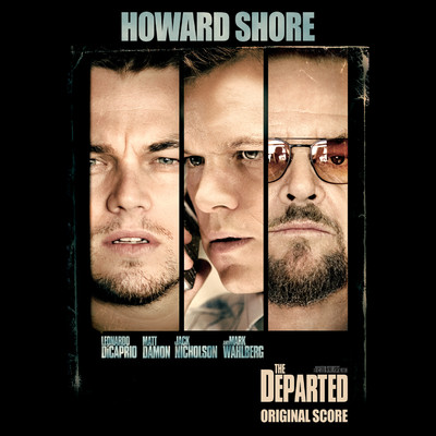 アルバム/The Departed (Original Motion Picture Soundtrack)/Howard Shore