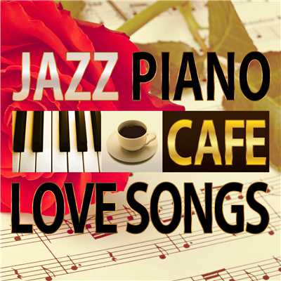 アルバム/カフェで流れる恋ジャズピアノ 〜麗しのジャズピアノ〜/Moonlight Jazz Blue