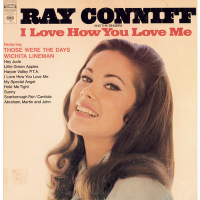 アルバム/I Love How You Love Me/Ray Conniff & The Singers