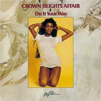 DO IT YOUR WAY+4/CROWN HEIGHTS AFFAIR