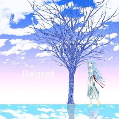 着うた®/Regret (feat. 初音ミク)/てぃあら