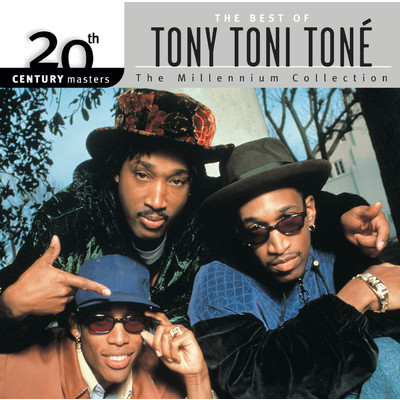 アルバム/20th Century Masters: The Millennium Collection: Best Of Tony！ Toni！ Tone！/トニ-・トニ-・トニ-