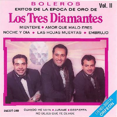 アルバム/Boleros de la Epoca de Oro, Vol. 2/Los Tres Diamantes