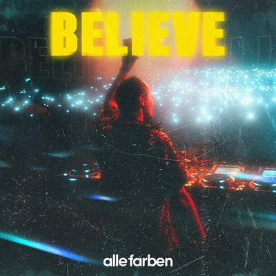Believe/Alle Farben