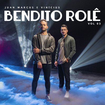 アルバム/Bendito Role (Vol. 3)/Juan Marcus & Vinicius