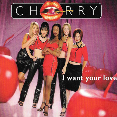 アルバム/I Want Your Love/CHERRY
