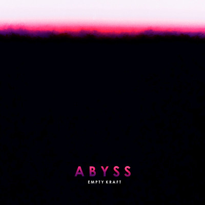 アルバム/abyss/EMPTY KRAFT