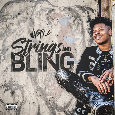 Strings And Bling (Explicit)/Nasty C