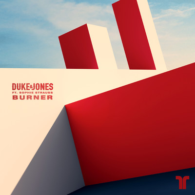 シングル/Burner (featuring Sophie Strauss)/Duke & Jones