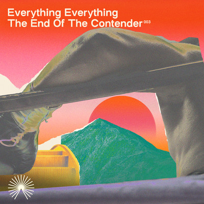 シングル/The End of the Contender/Everything Everything