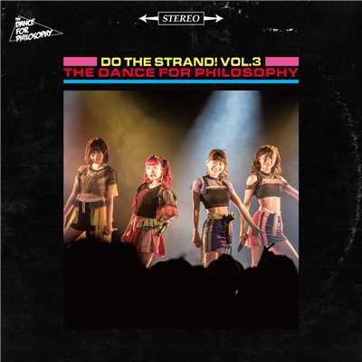 Live at Shinjuku BLAZE, Do the Strand Vol.3/フィロソフィーのダンス