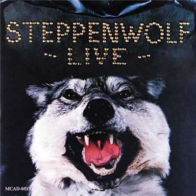 アルバム/Live Steppenwolf/ステッペンウルフ