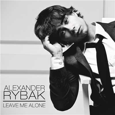 シングル/Leave Me Alone/Alexander Rybak
