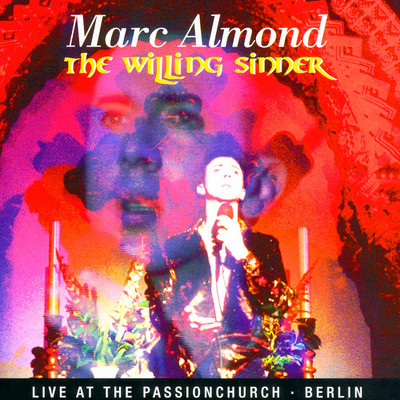 アルバム/The Willing Sinner Live in Berlin/Marc Almond